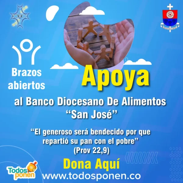 Open Arms Campaign St. Joseph Diocesan Food and Goods Bank Foundation